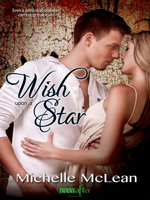 Title details for Wish Upon a Star by Michelle McLean - Available